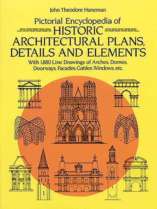 Cover image for Pictorial Encyclopedia of Historic Architectural Plans, Details and Elements